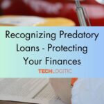 Recognizing Predatory Loans – Protecting Your Finances