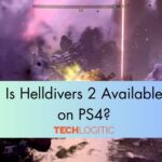 Is Helldivers 2 Available on PS4?: Get The Answer